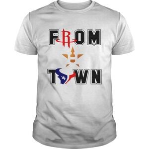 From Town Houston Astros Houston Texans T-Shirt